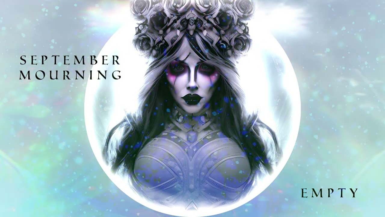 SEPTEMBER MOURNING - EMPTY