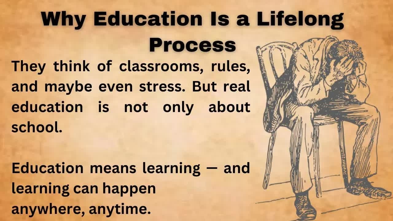 Why Education Is a Lifelong Process ｜｜ Graded Reader ｜｜ Improve Your English ｜｜ Learn From Booki