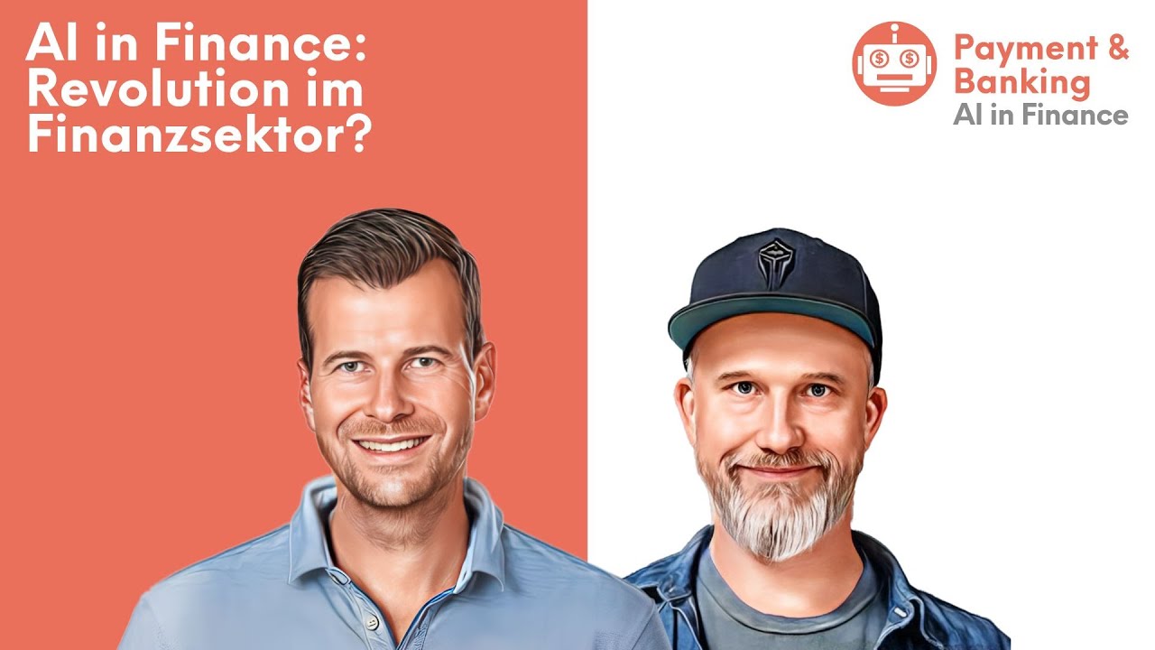 Episode 19_25: AI in Finance: Revolution im Finanzsektor?  - Payment & Banking Fintech Podcast