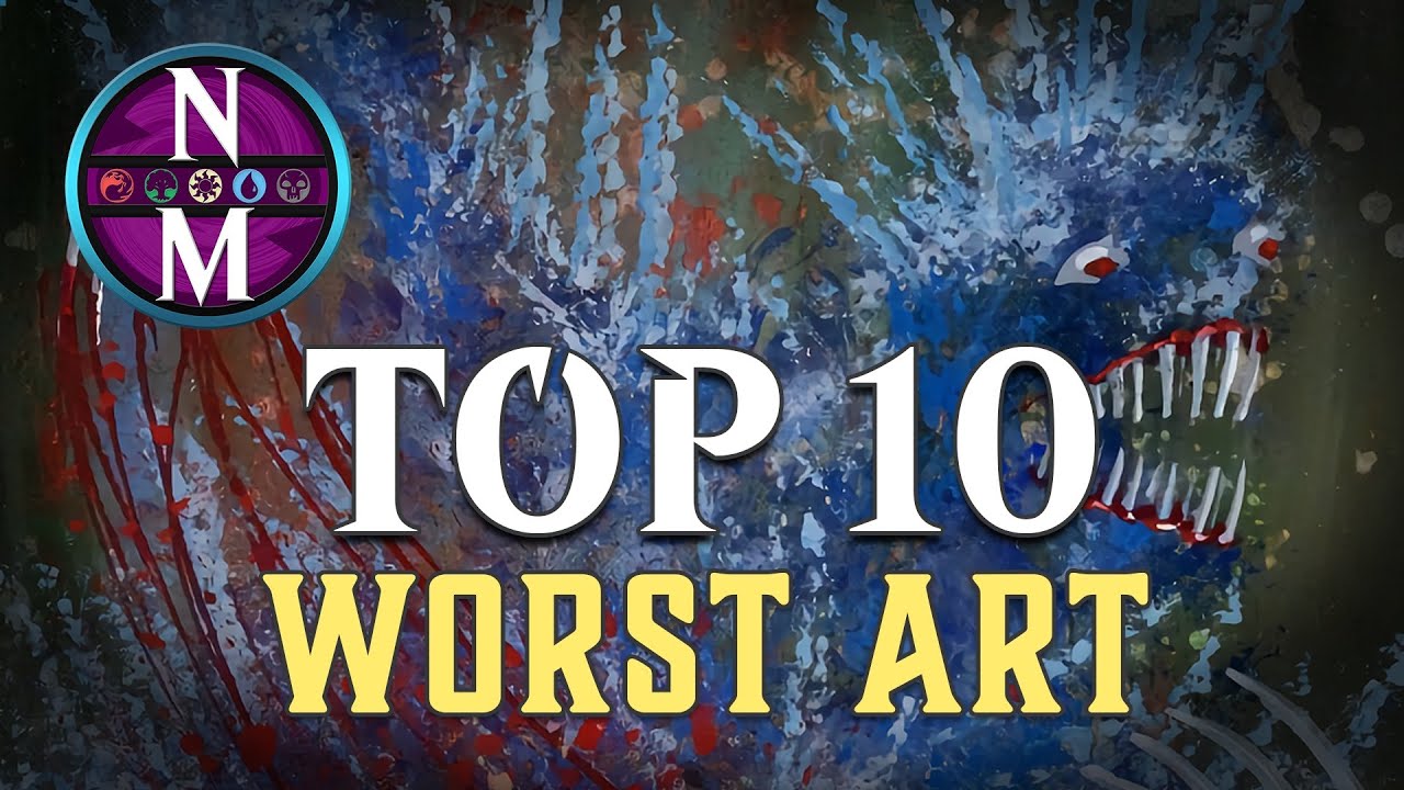MTG Top 10: WORST Art | Magic: the Gathering | Episode 156