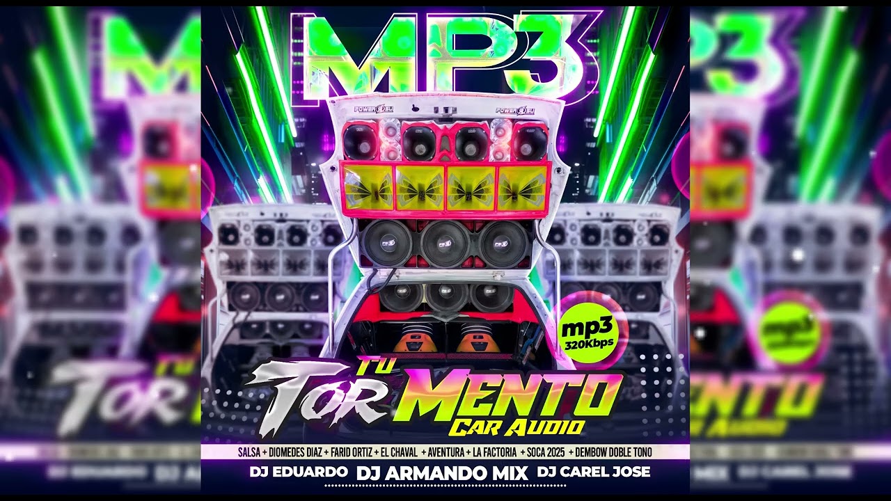 Farid Ortiz Tu Tormento Car Audio Dj Armando Mix