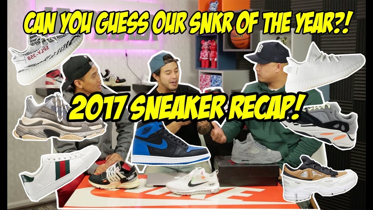 WHAT WAS THE SNEAKER OF THE YEAR?! CRAZY RECAP!