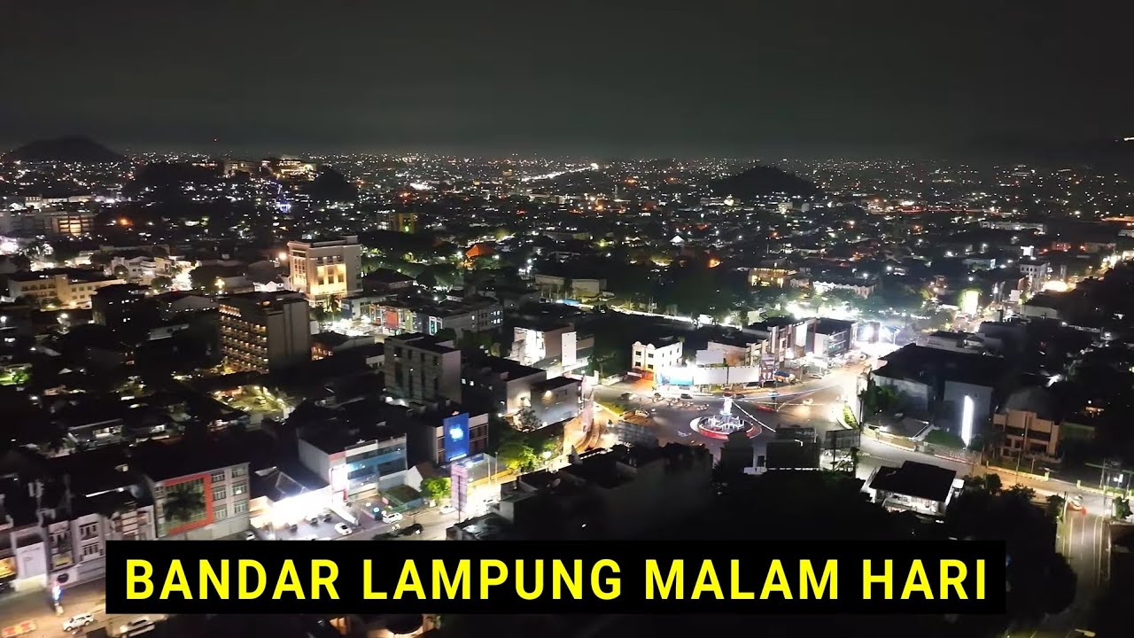 Drone View Kota Bandar Lampung Malam Hari 2023