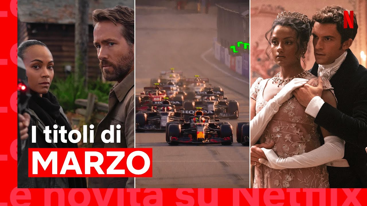 Le novità di MARZO 2022 su Netflix | ITALIA