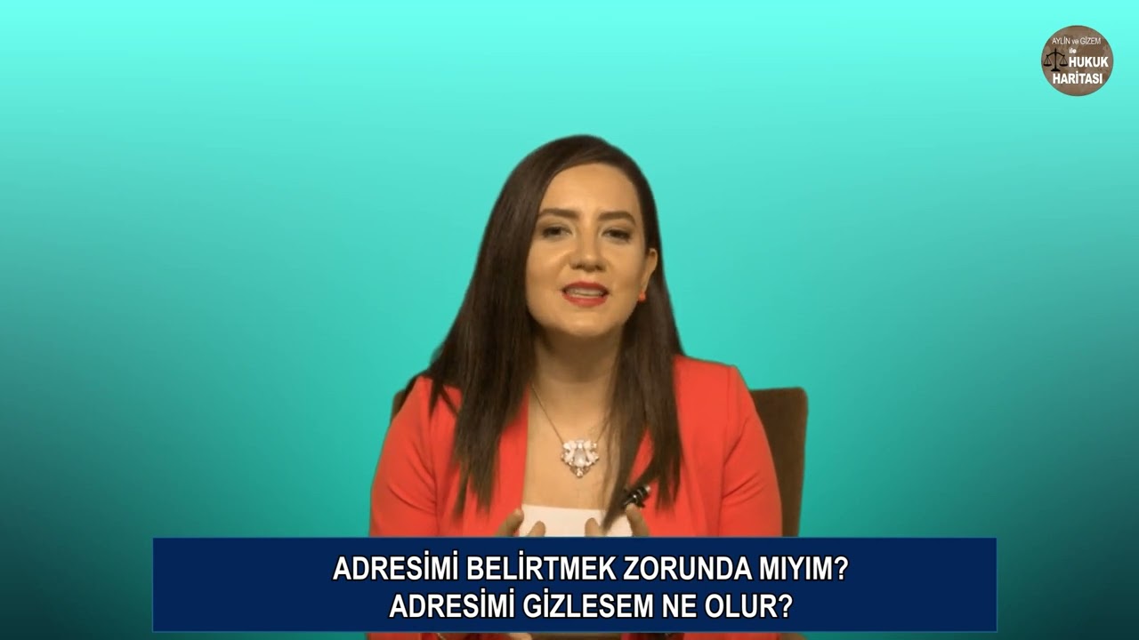 İkamet Adresimi Bildirmek Zorunda Mıyım? Adresimi Gizlesem Ne Olur? - Av. Gizem GONCE