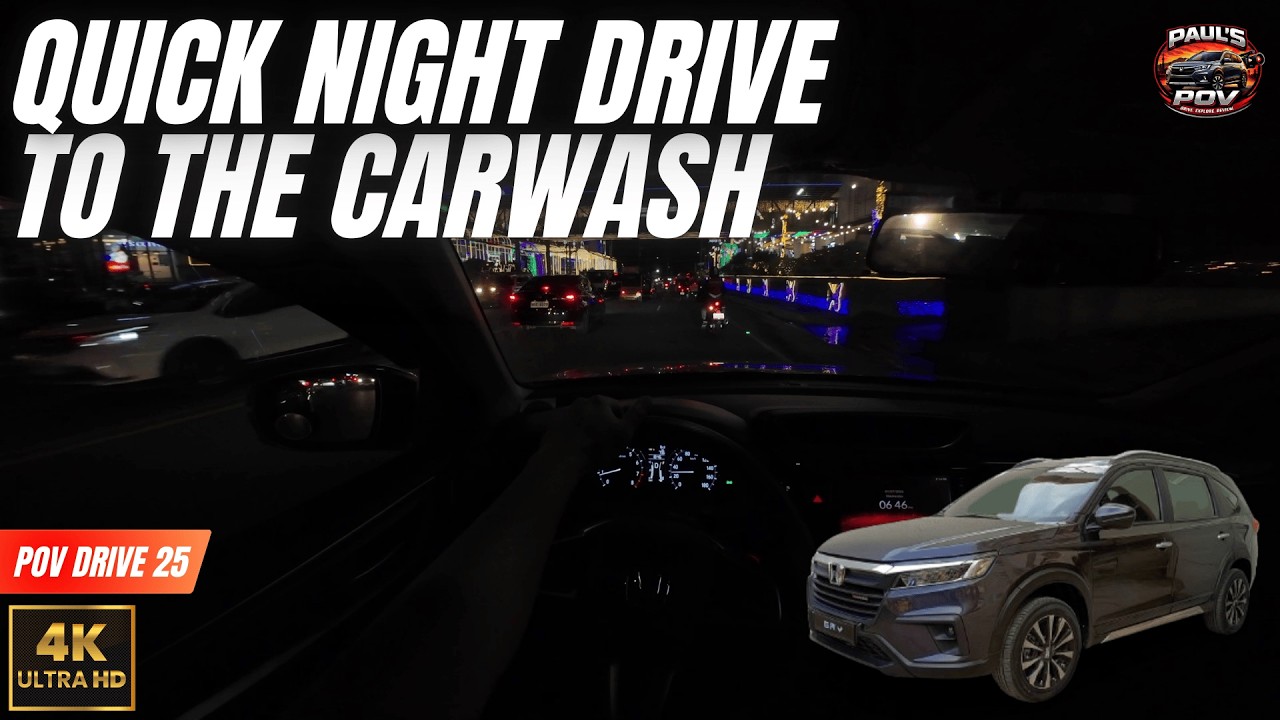 POV Night Drive | Carwash Time! | Honda BR-V 2025