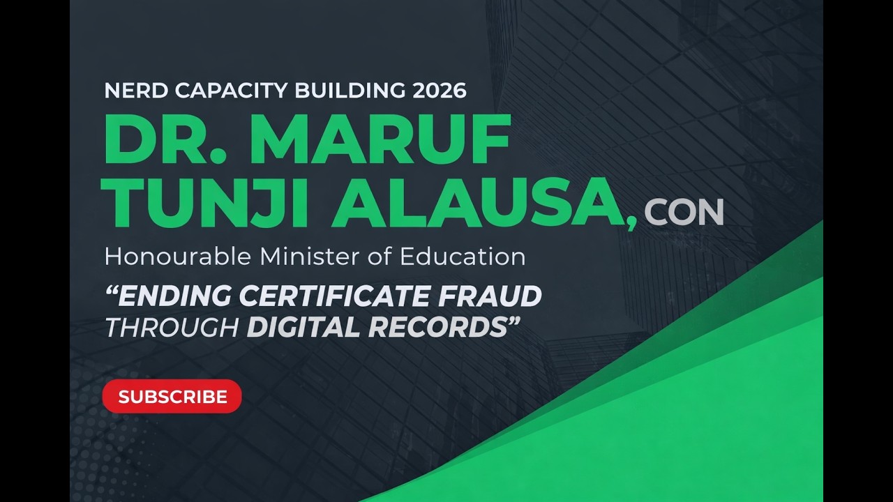 Minister of Education Dr. Maruf Tunji Alausa, CON Speaks on Ending Certificate Fraud with NERD
