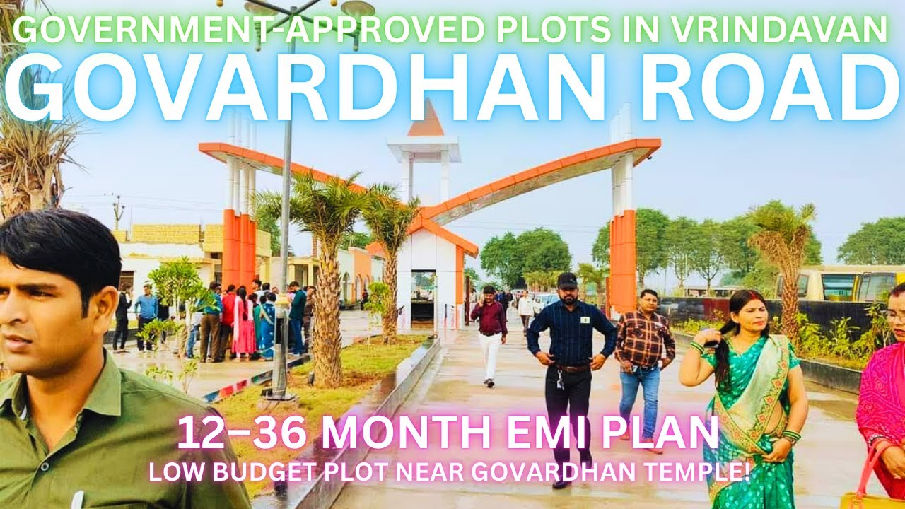 Plots from Rs 5.7 lakh | Easy EMI for 36 months | Vrindavan&ndash;Govardhan Highway Project