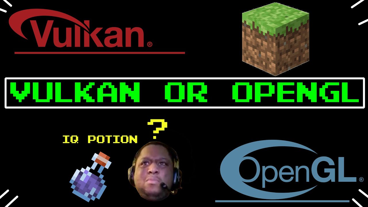 Game Engine - Vulkan or OpenGL