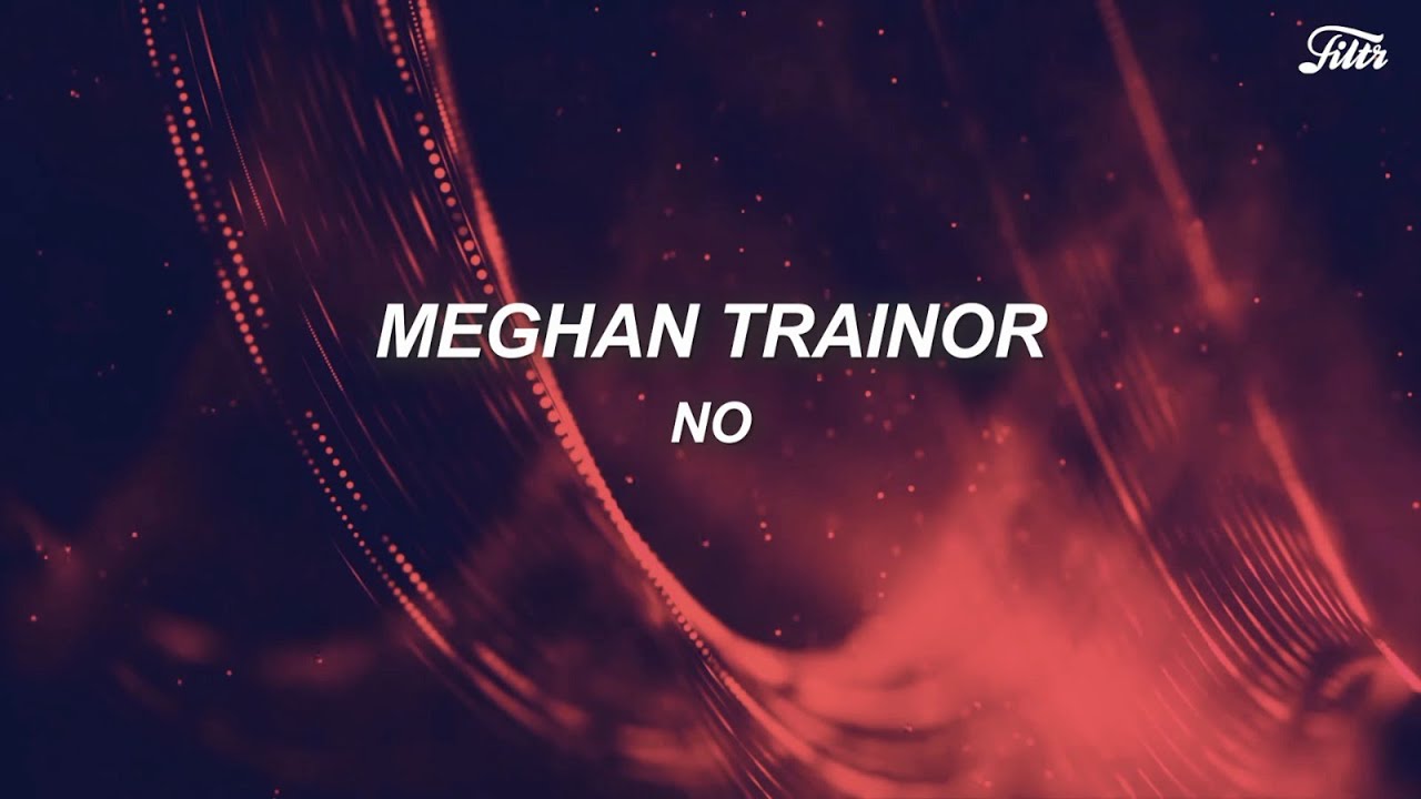 Meghan Trainor - NO (Tradu&ccedil;&atilde;o / Letra)
