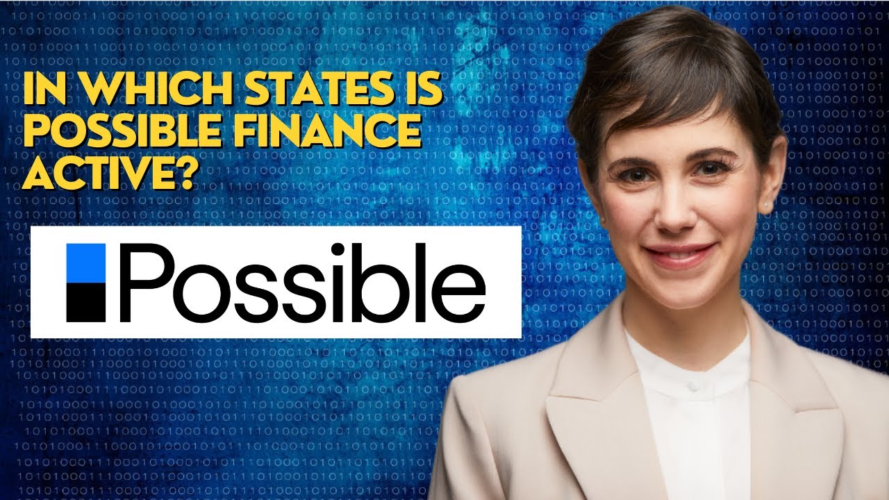 In which states is Possible Finance active?