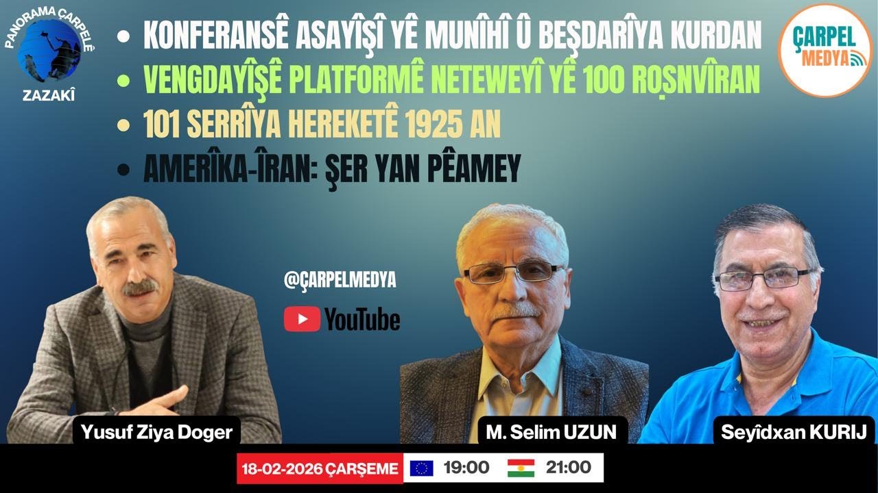 Panaroma Çarpelê Zazakî : Konferansê Asayîşî yê Munîhî û Beşdarîya Kurdan