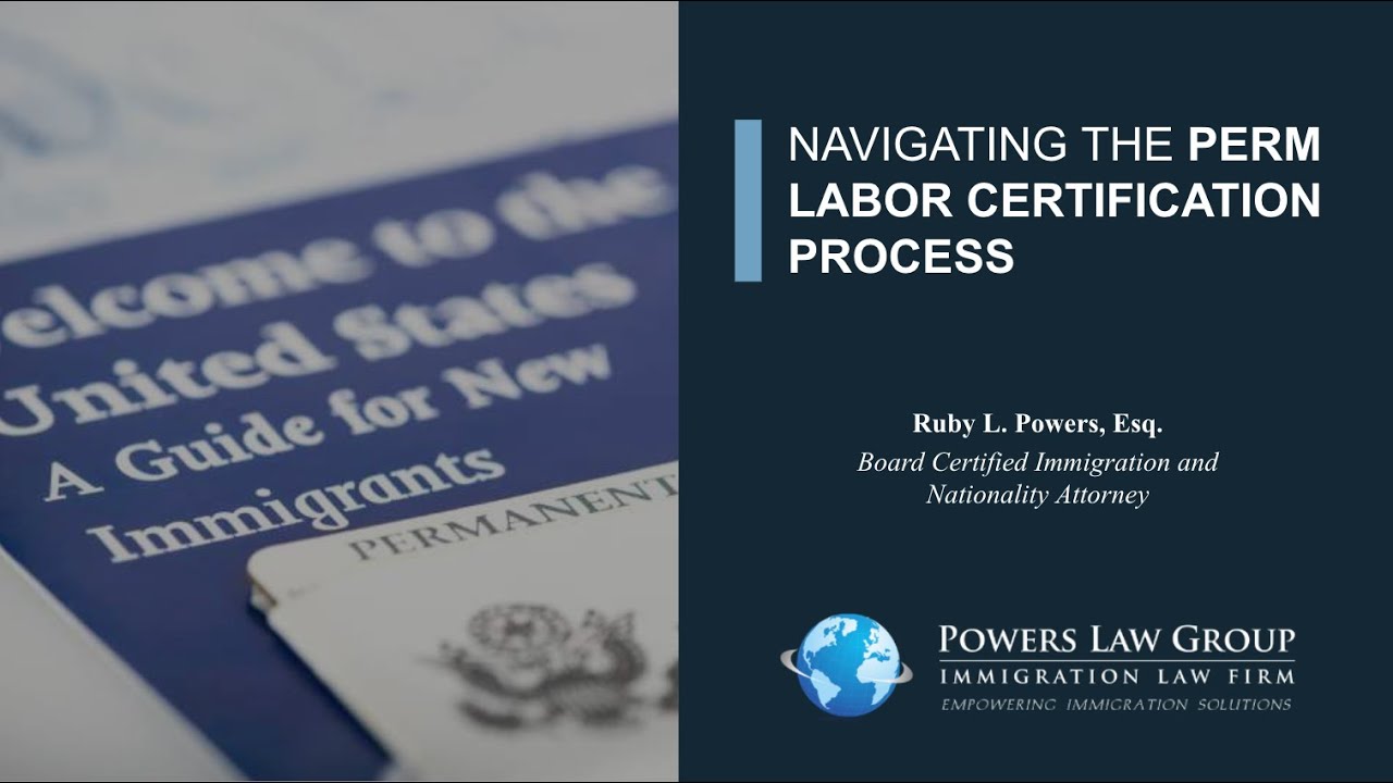 Navigating the PERM Labor Certification Process