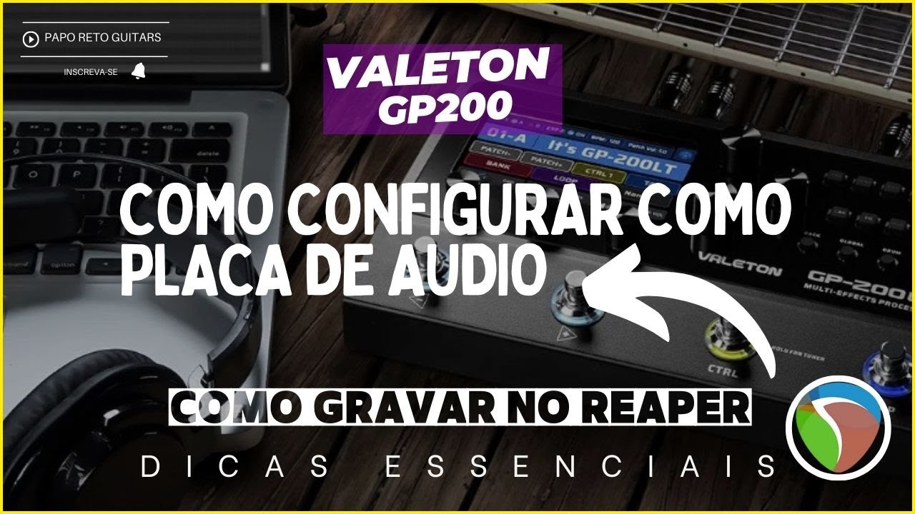 COMO CONFIGURAR A VALETON GP200 COMO INTERFACE DE AUDIO/ COMO GRAVAR A SUA GUITARRA NO REAPER STEREO