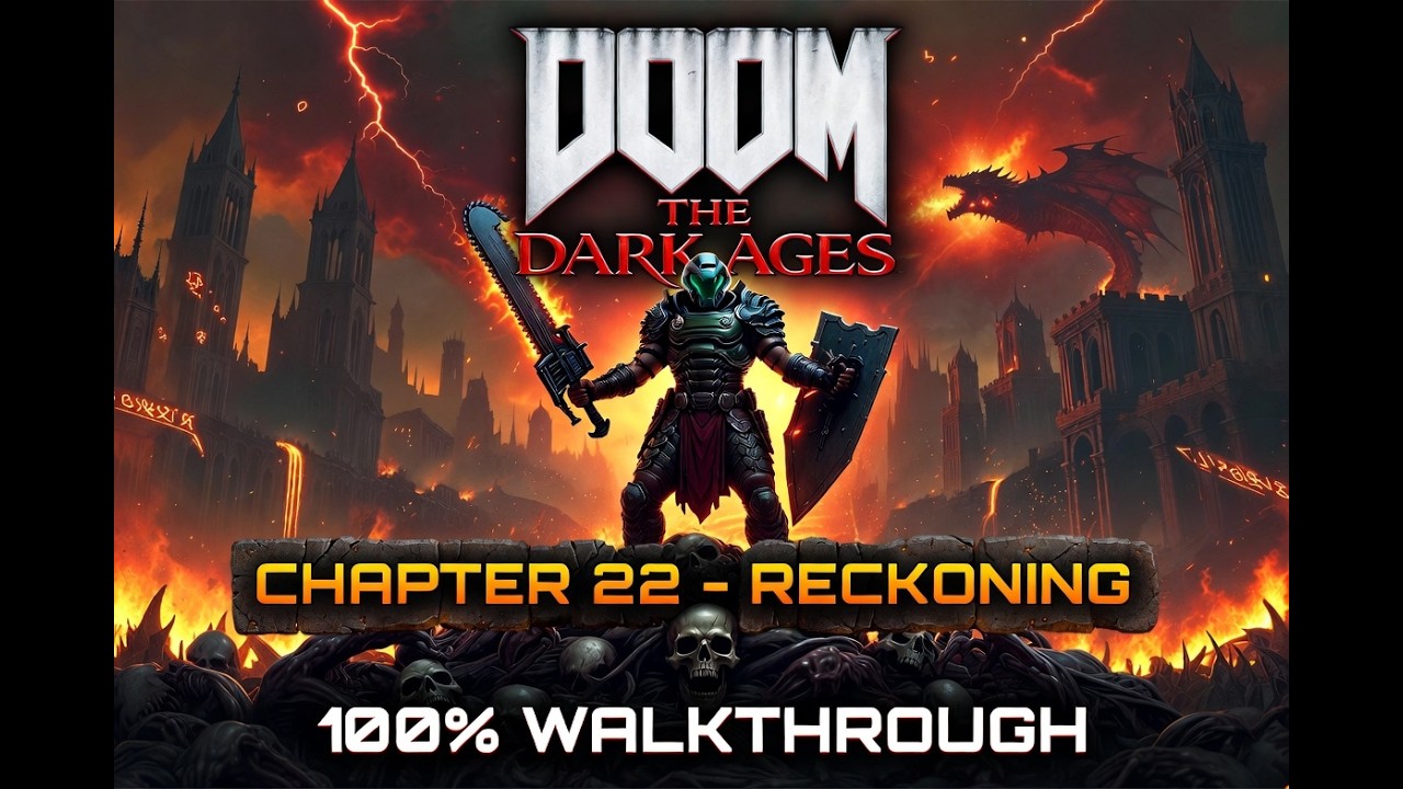 Doom The Dark Ages | Chapter 22 Reckoning | 100% Walkthrough & Final Boss Fight