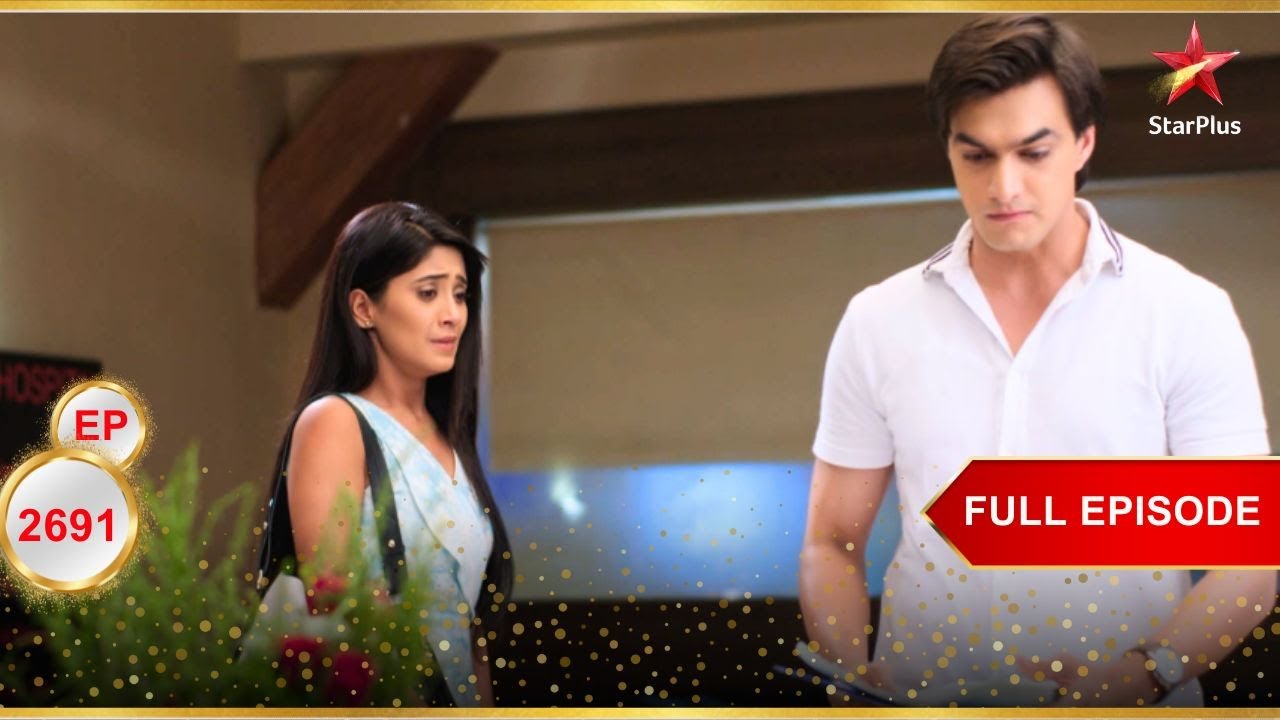 Kartik और Naira अलग हो जाएंगे! | Full Ep. 2691 | Yeh Rishta Kya Kehlata Hai