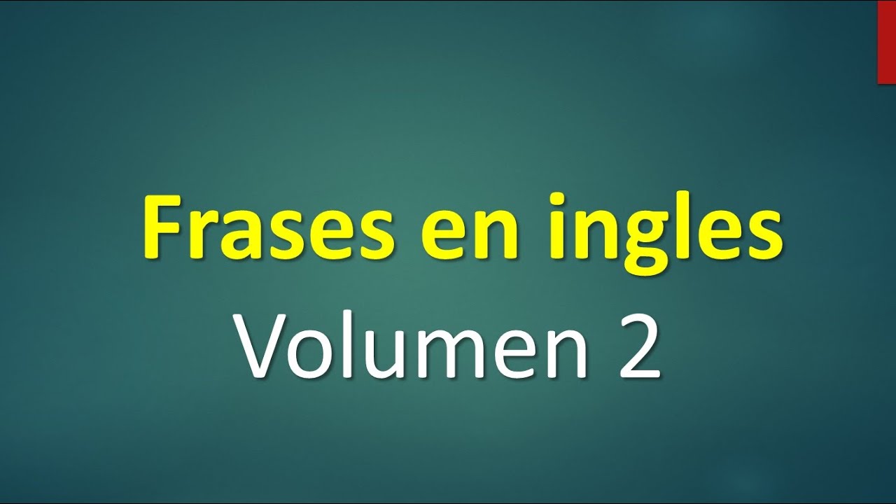Frases básicas en inglés principiantes con su pronunciación.