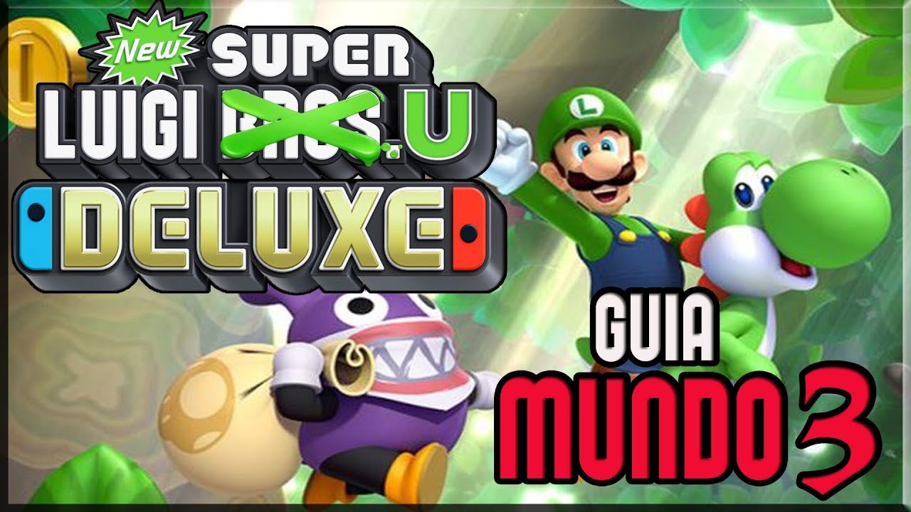 New Super Luigi U Deluxe - Guia 100% - Mundo 3 - Archipielago de Almibar - Español