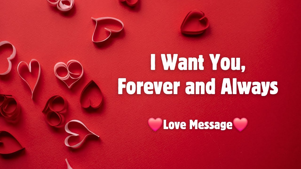 I Want You, Forever and Always 💜 A Heartfelt Love Message