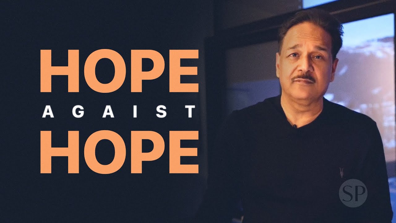 Hope Against Hope | Pastor Samuel Patta