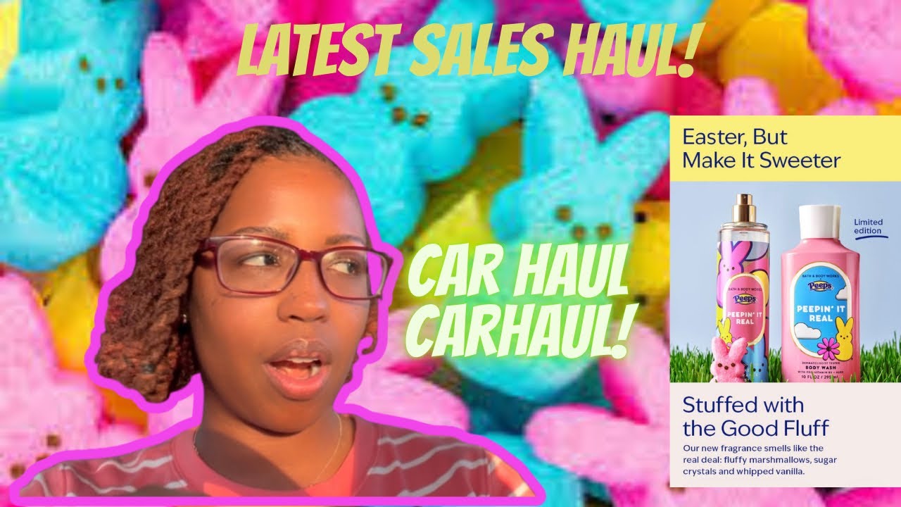 ✨🐣CAR HAUL! CAR HAUL! Latest sales TOE MY WALLET DOWN! #bathandbodyworks #salebodycare #loveyou 💕✨