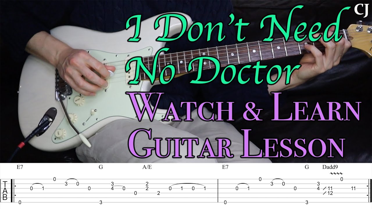 I Don't Need No Doctor - John Mayer (With Tab & Chords) | Watch and Learn Blues Guitar Lesson
