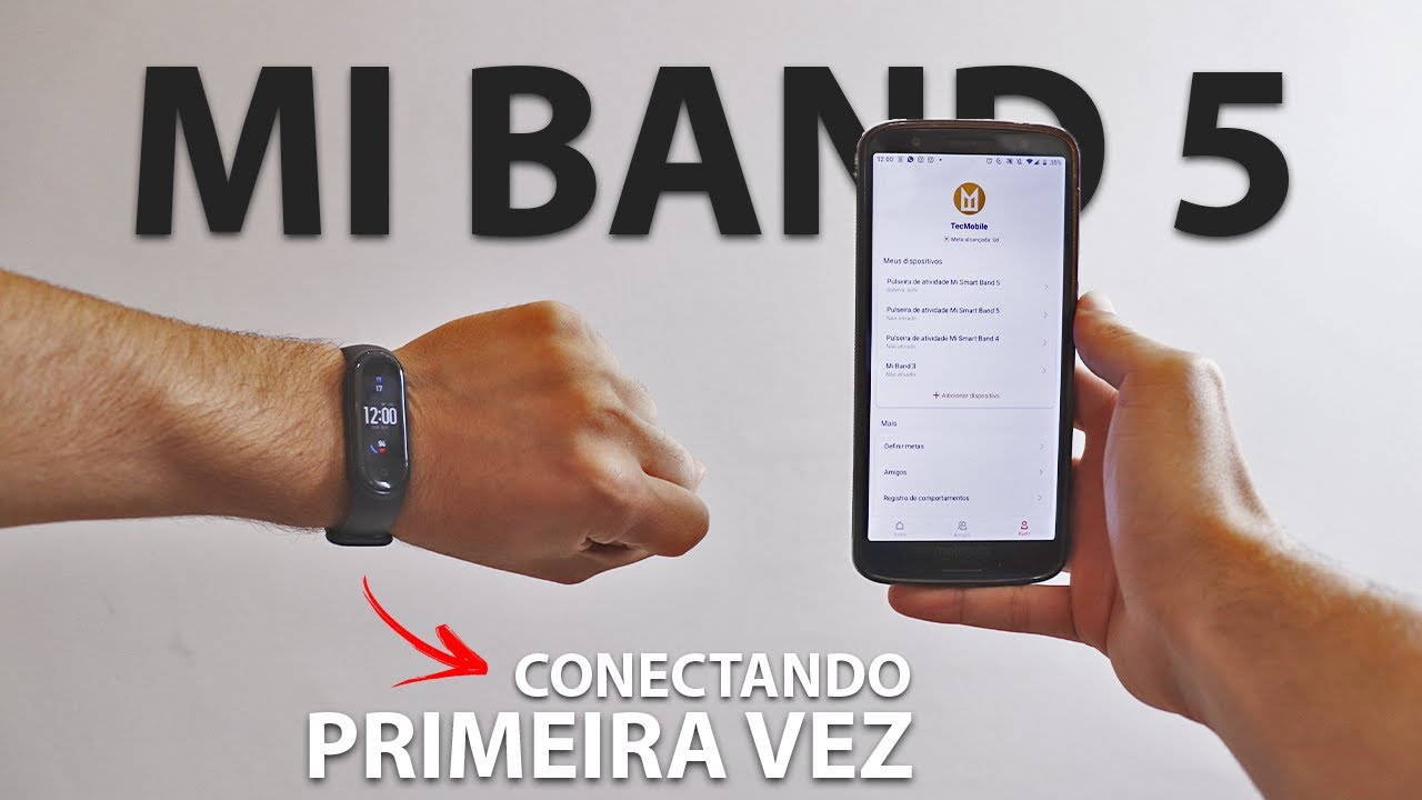Como CONECTAR e CONFIGURAR a MI BAND 5 pela PRIMEIRA VEZ! Tutorial Passo a Passo!