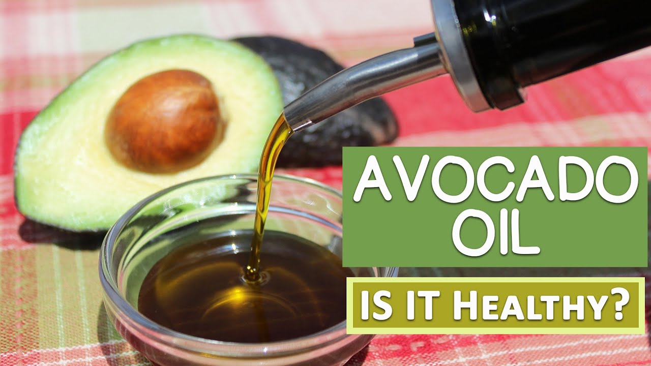Is Avocado Oil a Healthier Choice? Things to Consider...