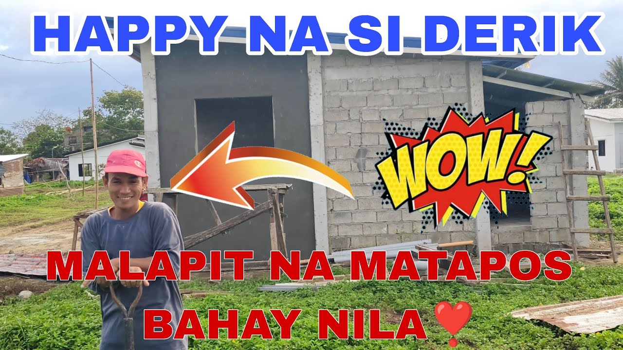 UPDATE PABAHAY KINA DERIK/GAB BECERA
