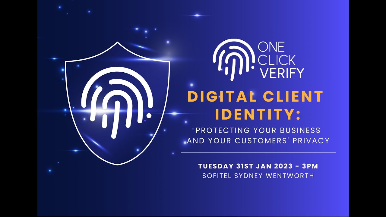 Digital Client Identity - Protecting Your Business and Your Customers&rsquo; Privacy