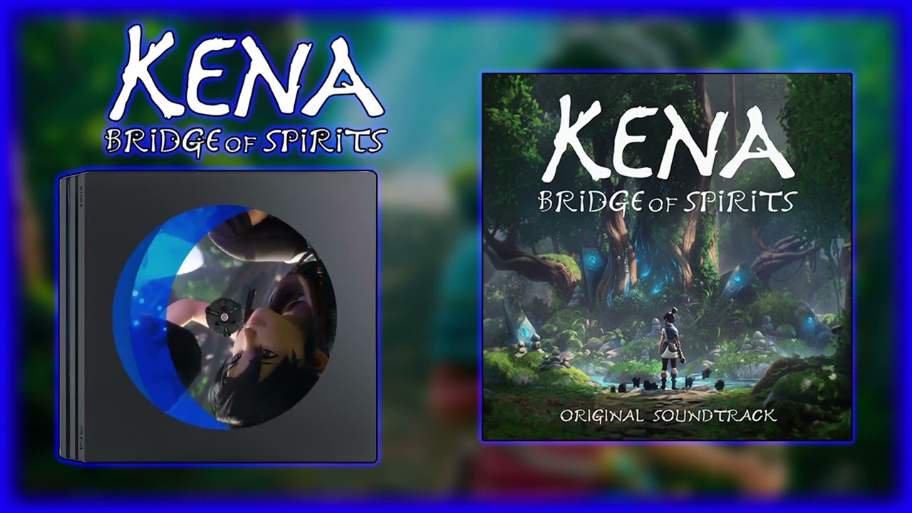 Kena - Bridge of Spirits OST: Befriending Spirits (Emiko Sarasawati Susilo & Dewa Ayu Larassanti)