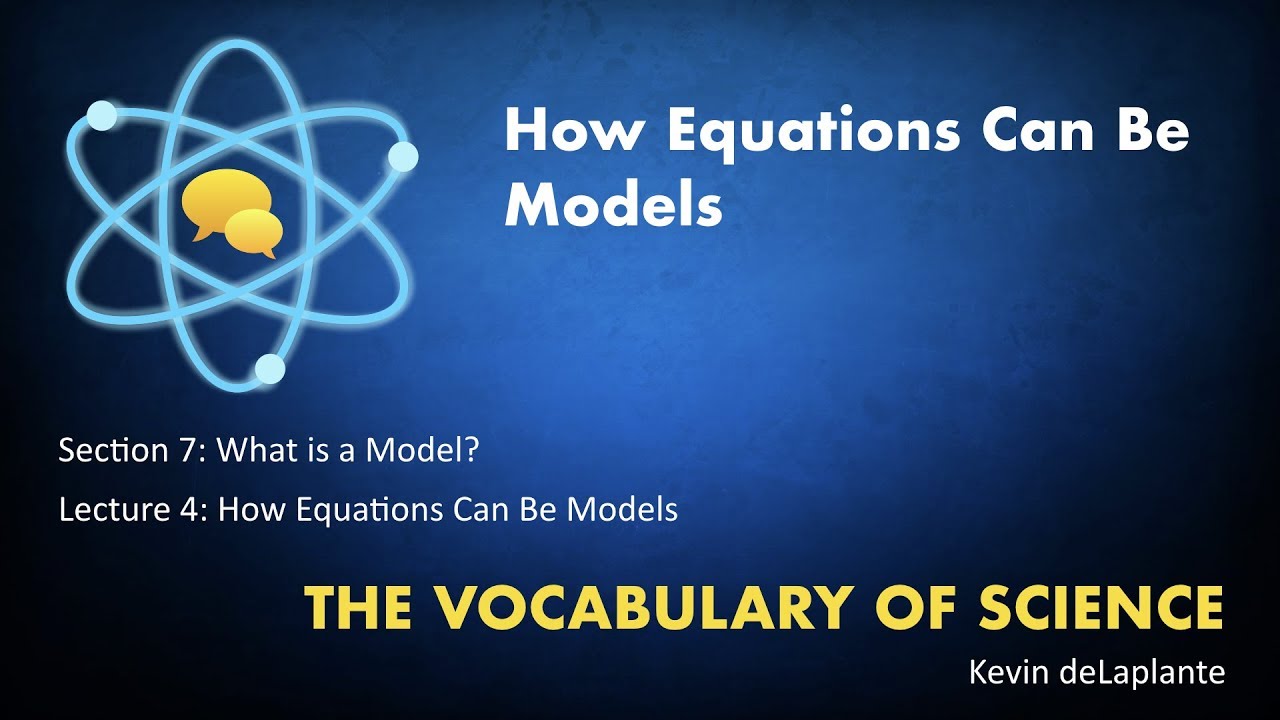 07.04. How Equations Can Be Models