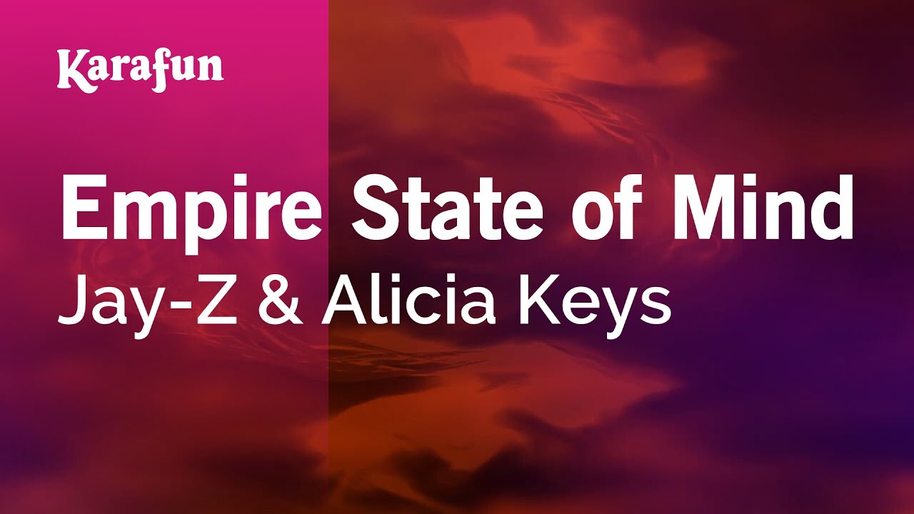 Empire State of Mind - Jay-Z & Alicia Keys | Karaoke Version | KaraFun