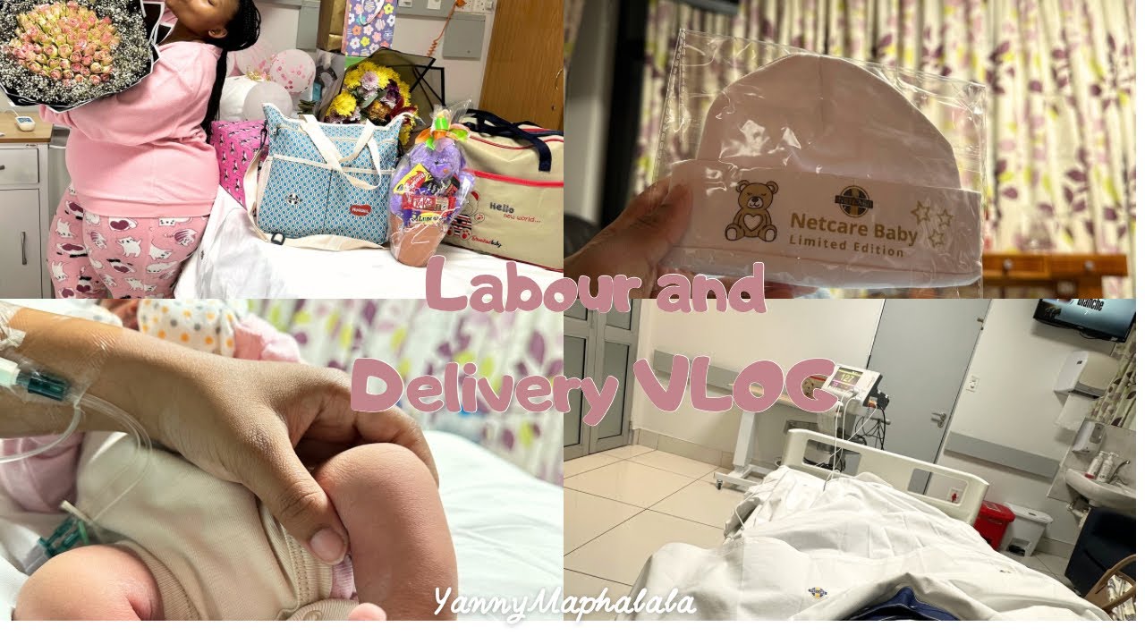 Labour and Delivery VLOG|C-Section|Netcare|NICU|