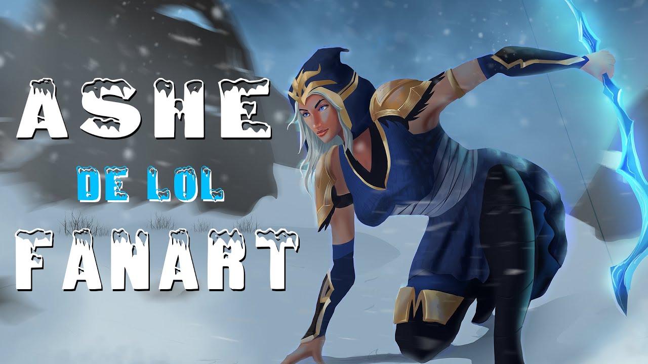League Of Legends Fanart :  ASHE | Painting process