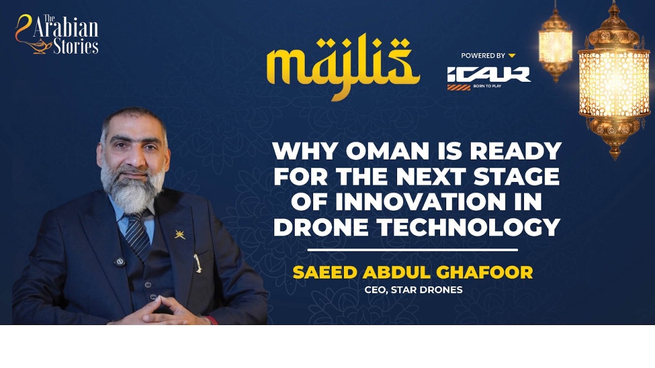 Why Oman is ready for the next stage of innovation in drone technology | The Arabian Stories