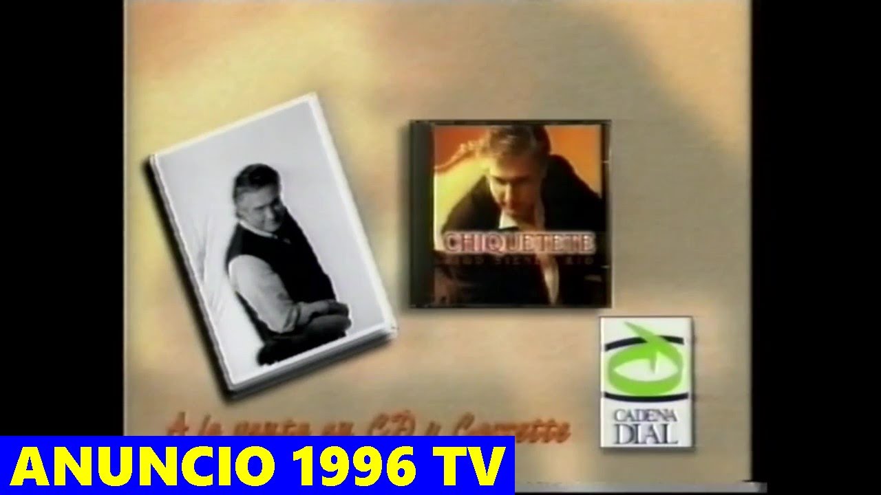 ANUNCIO CD chiquetete 1996 TV