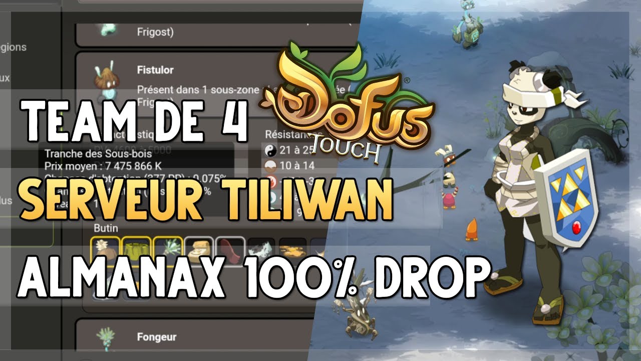 DOFUS TOUCH - TILIWAN - L'ALMANAX ZONE PRETRIFIE QUI MET TRES BIEN +1OO% DROP ZONES !