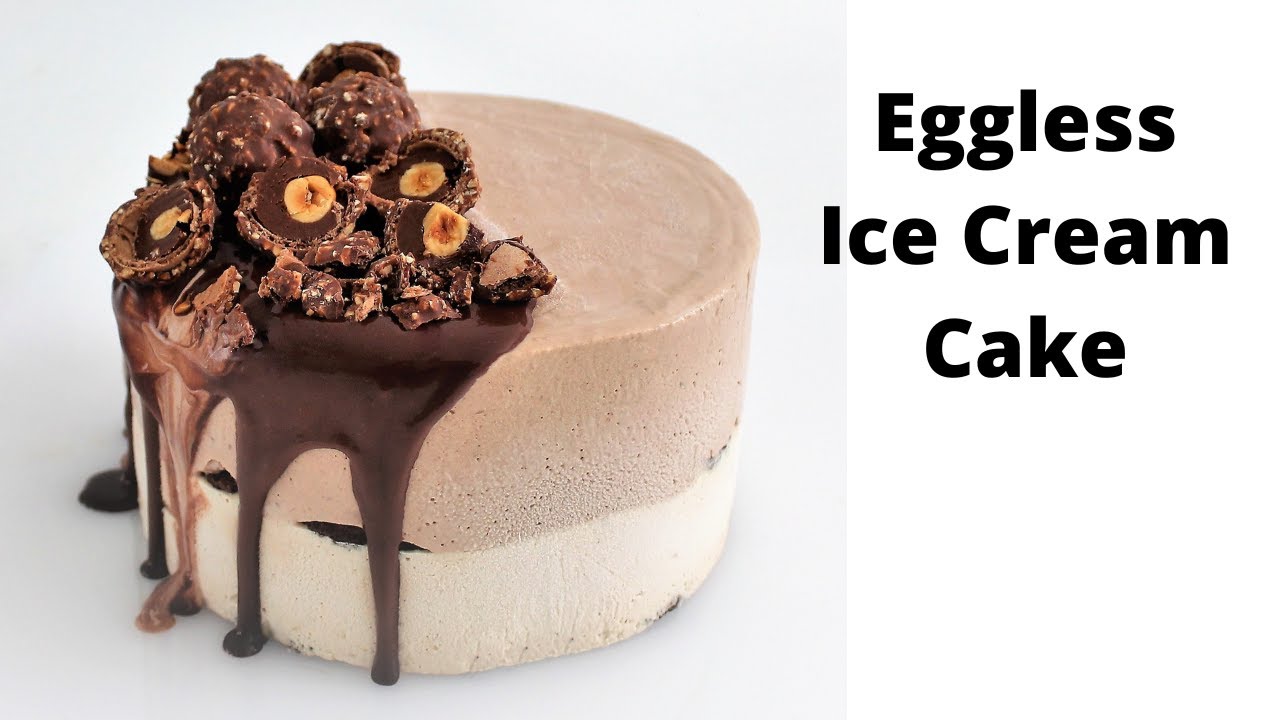 Ice Cream Cake Nutella Ferrero Rocher Chocolate Hazelnut Delicious NO Churn Eggless No Churn EASY!