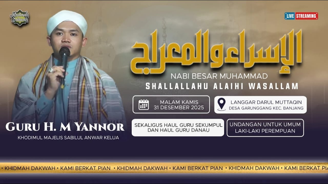 ISRA MIRAJ NABI MUHAMMAD SAW & HAUL ABAH GURU SEKUMPUL KE 21 | LANGGAR DARUL MUTTAQIN BANJANG