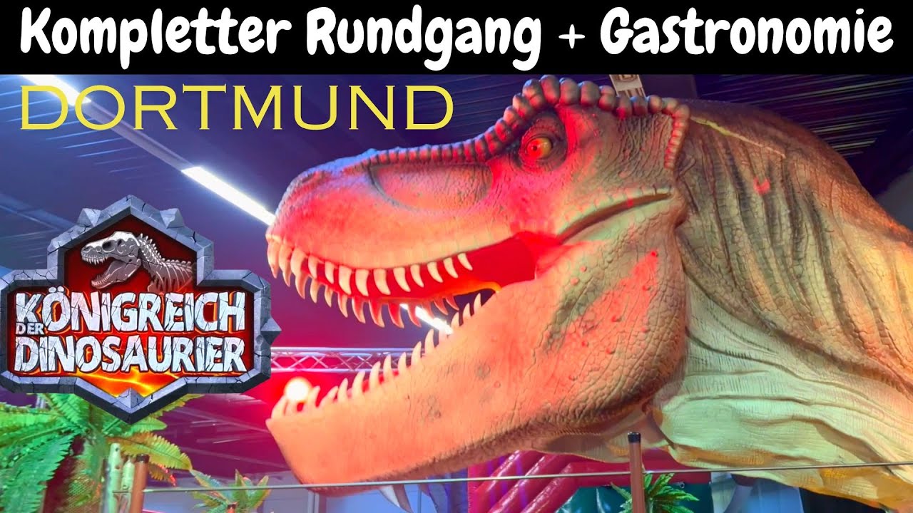 KÖNIGREICH DER DINOSAURIER 2024 / Dortmund Messe / Rundgang + Infos + Gastronomie + Parken / VLOG