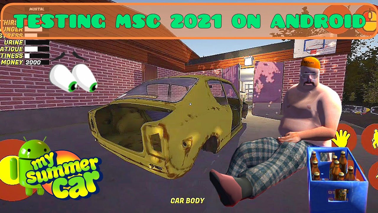 My Summer Car on Android?! &ndash; Testing the Port