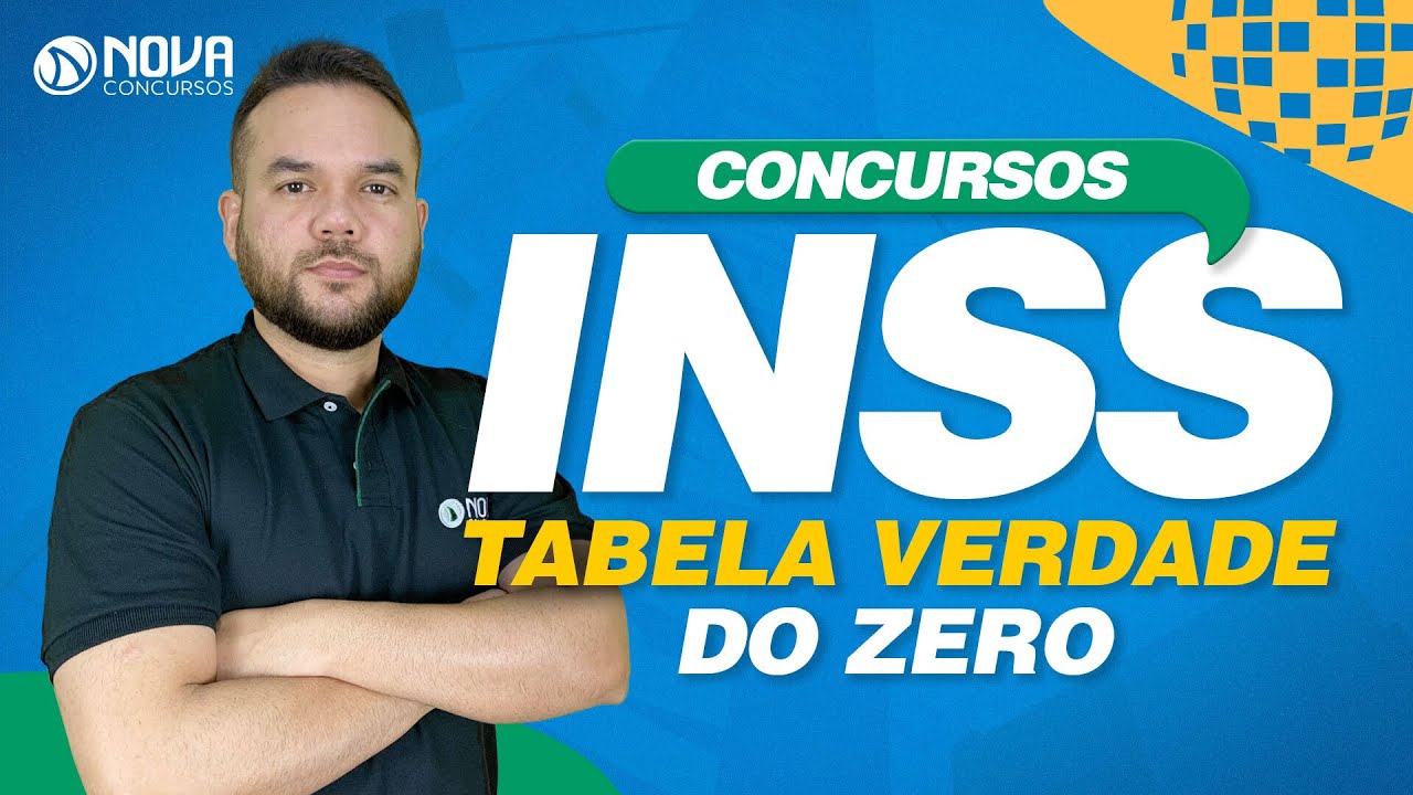 Concurso INSS 2022 - RACIOCÍNIO LÓGICO - TABELA VERDADE DO ZERO