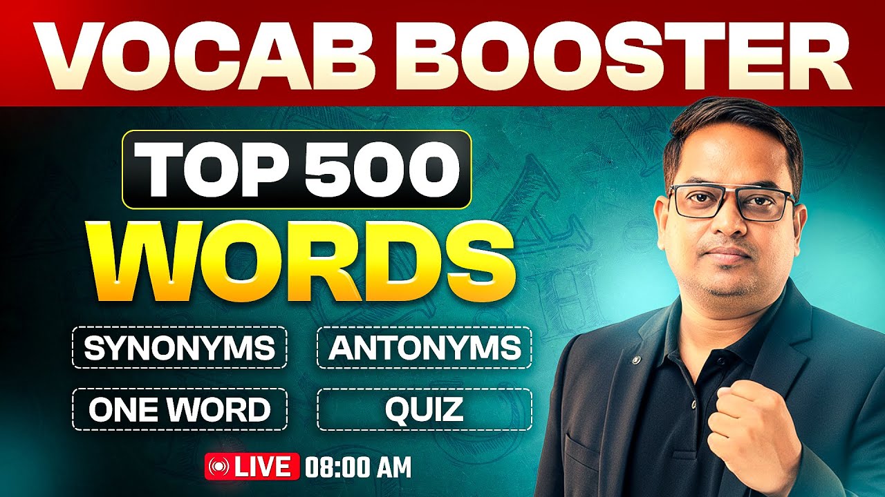 Vocab Booster 🔥 | Top 500 English Words | Synonyms, Antonyms, One Word & Quiz | Live