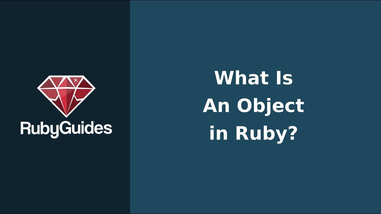 What Is An Object in Ruby?