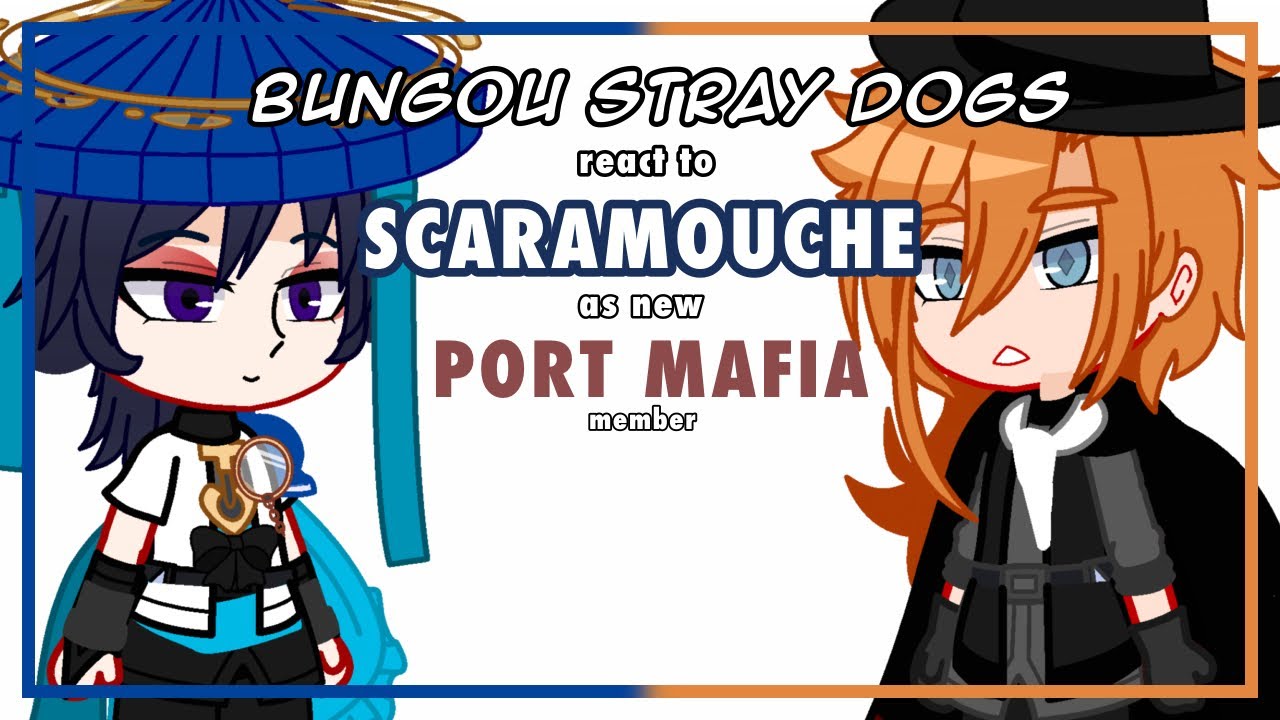 BSD react to new Port Mafia member as Scaramouche || BSD X GENSHIN IMPACT || part 1/1 || GCRV ||