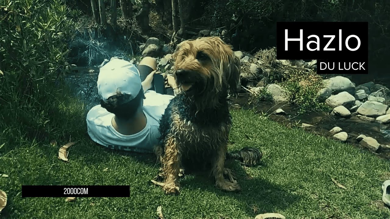 DU LUCK - Hazlo (Video Oficial)