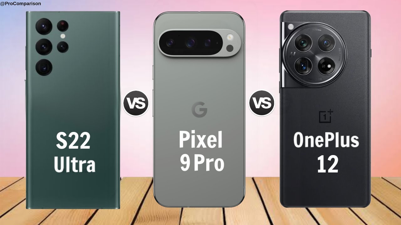 Samsung S22 Ultra vs Google Pixel 9 Pro vs OnePlus 12 || Comparison
