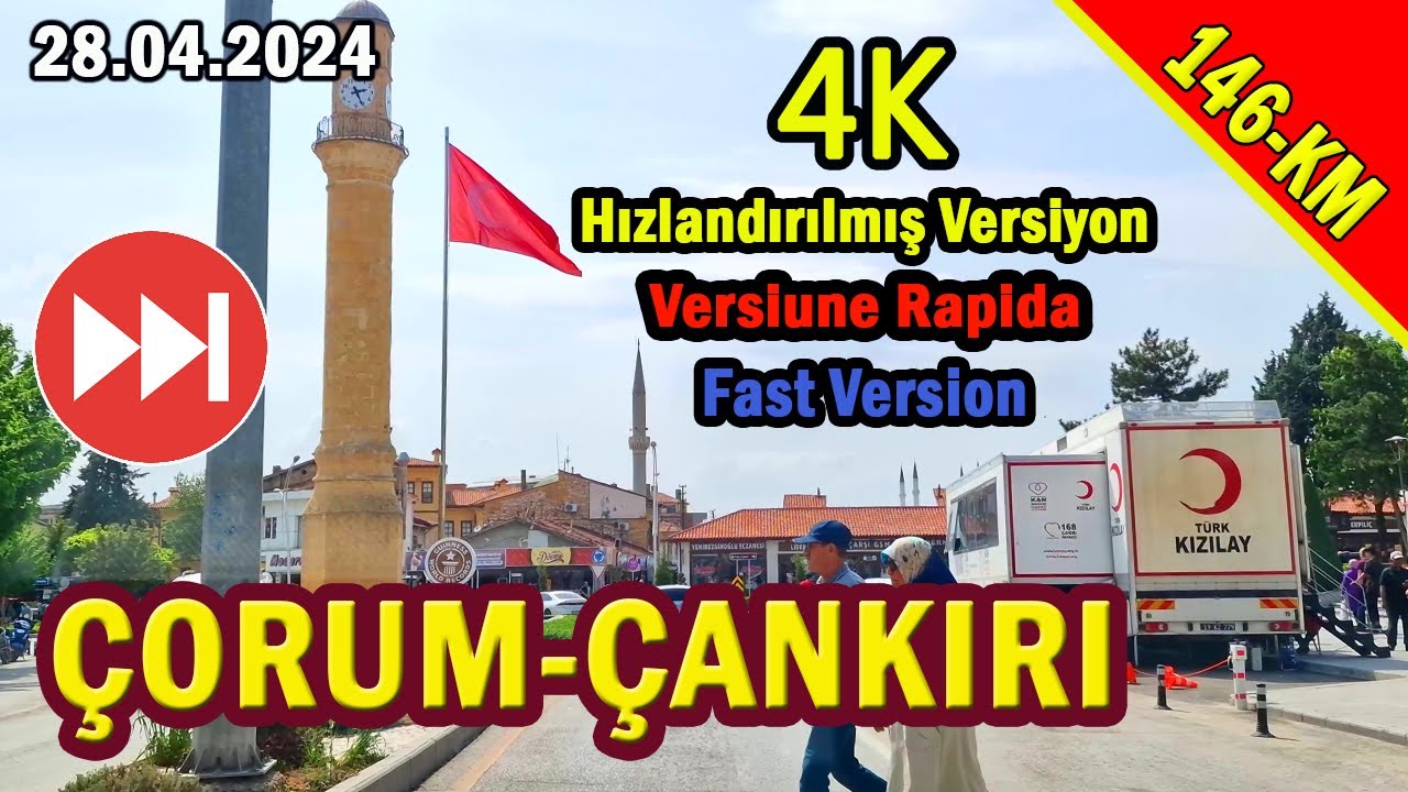Çorum-Çankırı Hızlı (Fast) Versiyon (Türkiye Turu - Video #48)