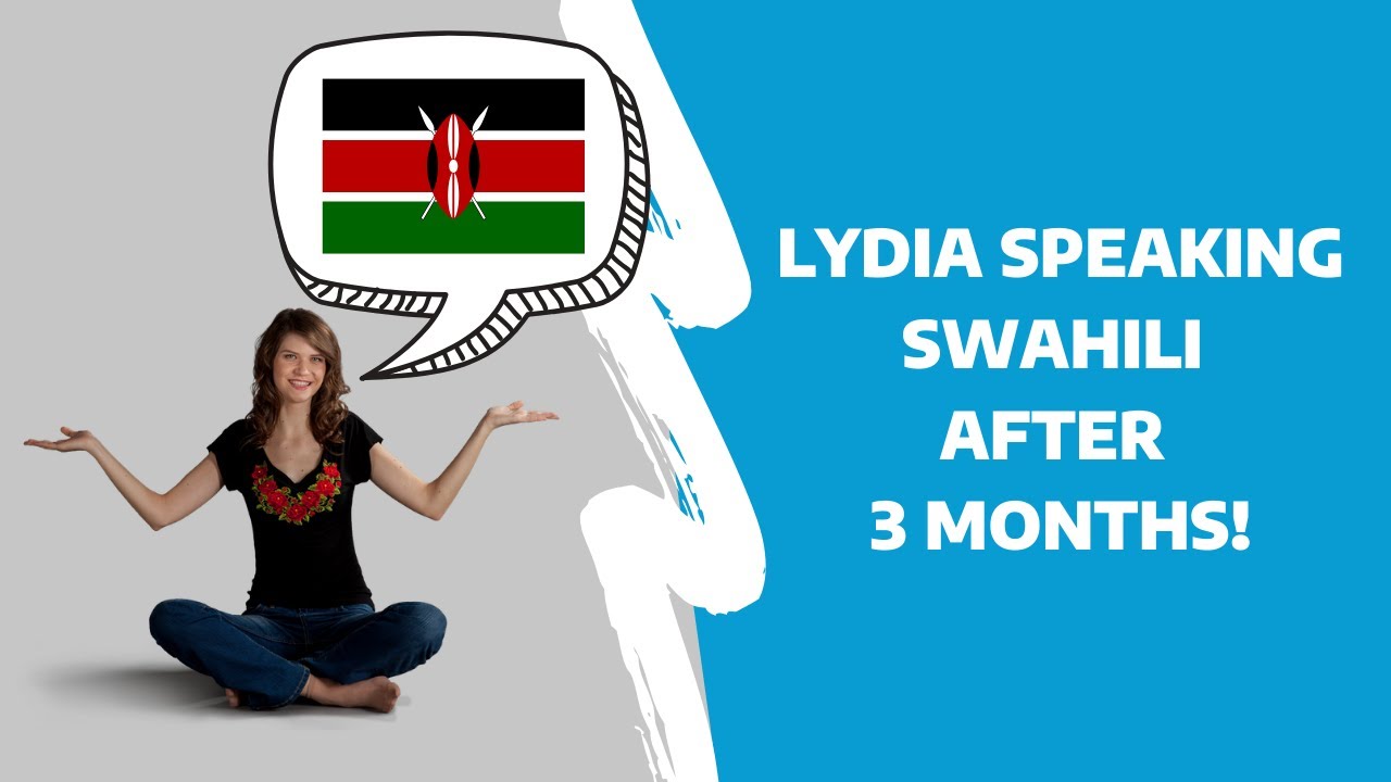 Lydia speaking Swahili after three months (with EN subtitles)